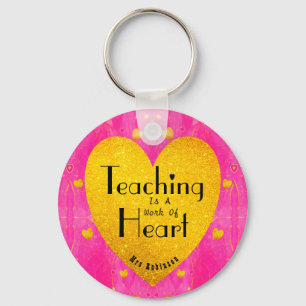 Pretty Pink Teacher's Quote & Sparkly Gold Hearts  Key Ring