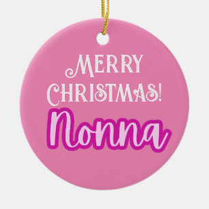 Pretty Pink Typography Merry Christmas Nonna Ceramic Ornament