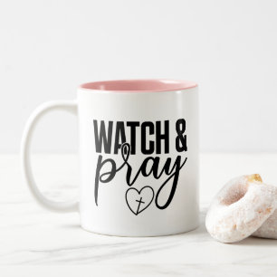 Pretty Pink Watch & Pray Coffee Mug