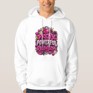 Pretty Powerful Relentless Pink Gym Quote Design Hoodie