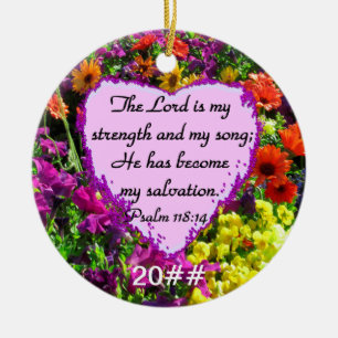 PRETTY PURPLE FLORAL PSALM 118:14 PHOTO CERAMIC ORNAMENT