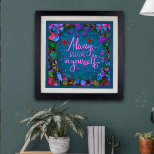 Pretty Quote Believe in Yourself Inspirivity Poster
