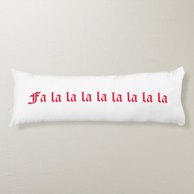 Pretty Red & White "Fa la la" Winter Holiday Body Cushion (Front)