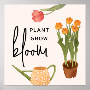 Pretty Script Plant Grow Bloom Tulip Poster