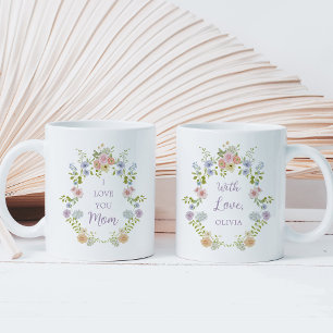Pretty Spring Wildflowers   Love You Mum Coffee Mug