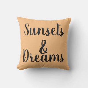 pretty SUNSETS & DREAMS lettering   Cushion