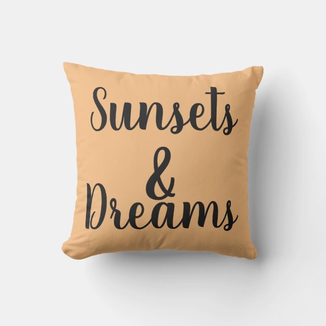 pretty SUNSETS & DREAMS lettering | Cushion (Front)