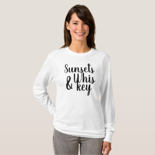 pretty SUNSETS & WHISKEY typography T-Shirt