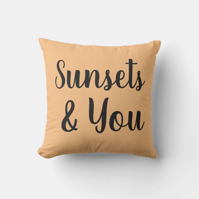 pretty SUNSETS & YOU lettering | Cushion (Front)