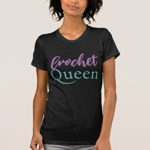 Pretty Text Crochet Queen Women’s T-Shirt