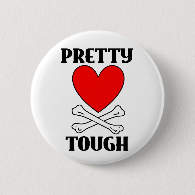 Pretty Tough Button (Front)