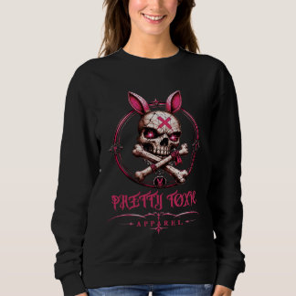 Pretty Toxic Skull Bunny Dark Aesthetic Streetwear Sweatshirt