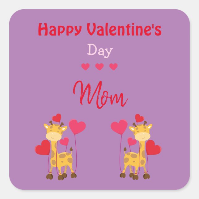 Pretty Valentine Day Mum with Giraffes Square Sticker (Front)