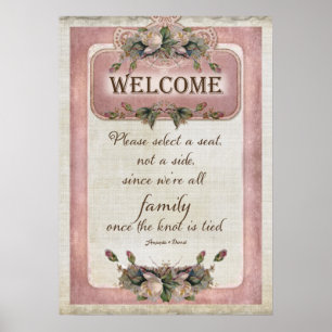 Pretty Wedding Ceremony Seating Welcome to Family Poster