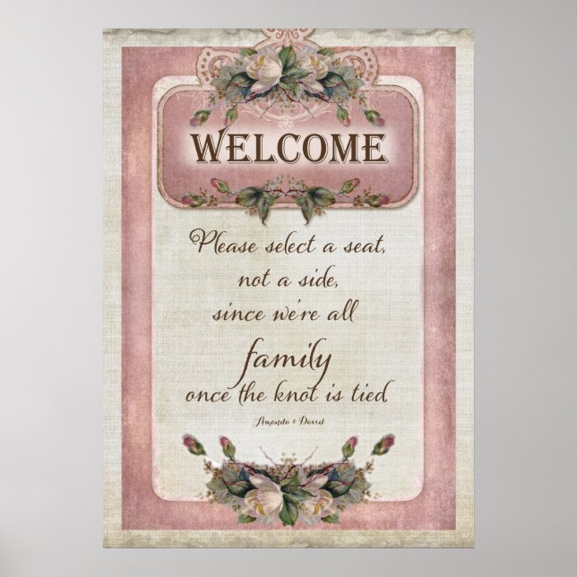 Pretty Wedding Ceremony Seating Welcome to Family Poster (Front)