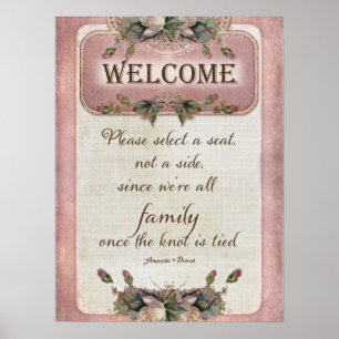 Pretty Wedding Ceremony Seating Welcome to Family Poster