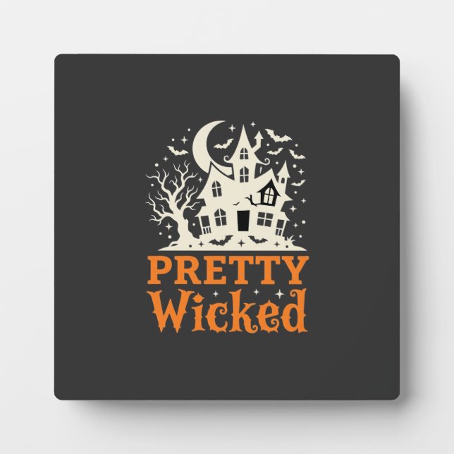 Pretty Wicked Halloween Haunted House_1 Plaque (Front)