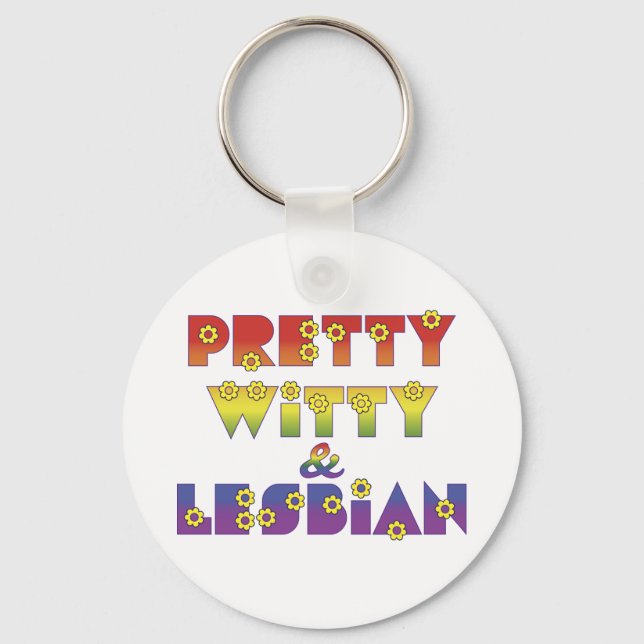 Pretty Witty Lesbian Key Ring (Front)