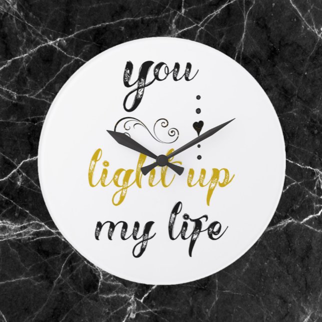 Pretty You Light Up My Life Large Clock (Creator Uploaded)