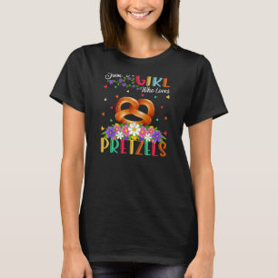 Pretzel Food Just A Girl Who Loves Pretzels T-Shirt