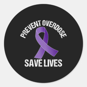 Prevent Overdose Save Lives Opioid Awareness  Classic Round Sticker