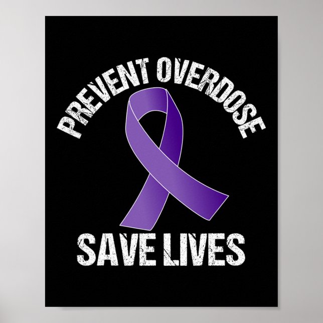 Prevent Overdose Save Lives Opioid Awareness  Poster (Front)