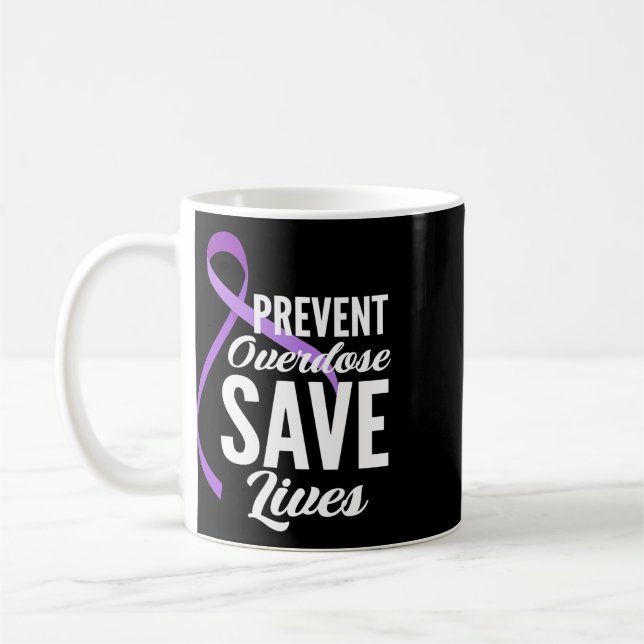 Prevent Overdose Save Lives Overdose Awareness 2  Coffee Mug (Left)