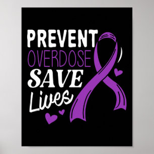 Prevent Overdose Save Lives Overdose Awareness Poster