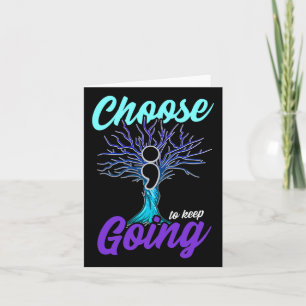 Prevention Awareness Choose To Keep Going 1  Card