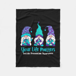 Prevention awareness gnome your life gnomes  fleece blanket