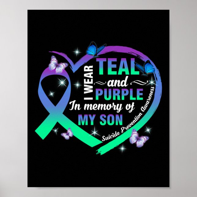 Prevention Awareness I Wear Teal Purple For My Son Poster (Front)