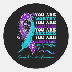 Prevention Awareness Positive Motivational Quote Classic Round Sticker