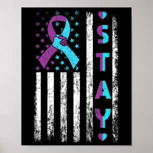 Prevention Awareness Stay Pink And Teal Ribbon Fla Poster