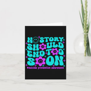 Prevention Awareness Story Should End Too Soon Card