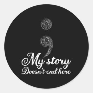 Prevention Depression Awareness Semi-colon Classic Round Sticker