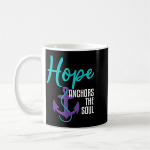 Prevention Hope Anchors _ I For Supporters Coffee Mug