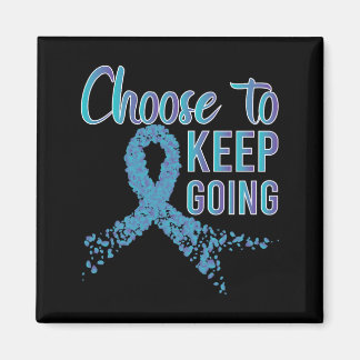 Prevention Keep Going _ I For Supporters Design Magnet