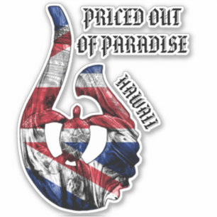 PRICED OUT OF PARADISE HI Honu Tribal Hook HI Flag