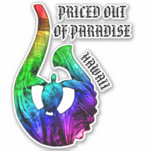 PRICED OUT OF PARADISE HI Honu Tribal Hook Rainbow