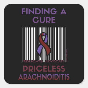 Priceless...Arachnoiditis Square Sticker
