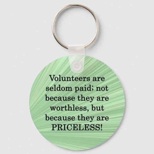 Priceless Volunteers Key Ring (Front)