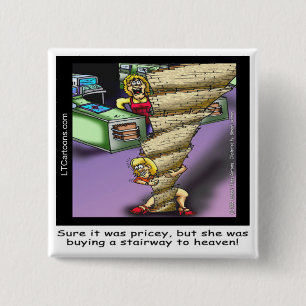 Pricey Heavenly Stairway Funny 15 Cm Square Badge