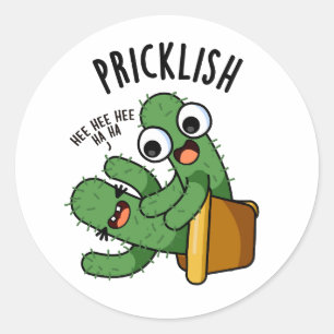 Pricklish Funny Cactus Puns  Classic Round Sticker