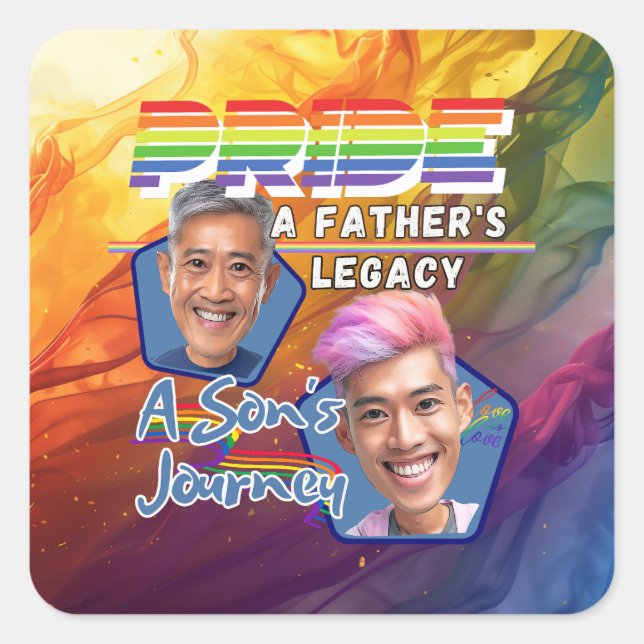 Pride - A Father's Legacy, A Son's Journey Square Sticker (Front)
