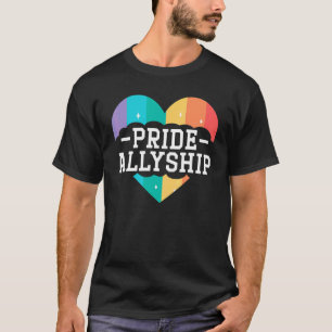 Pride Allyship Month Gay Rights LGBTQ Supporter T-Shirt