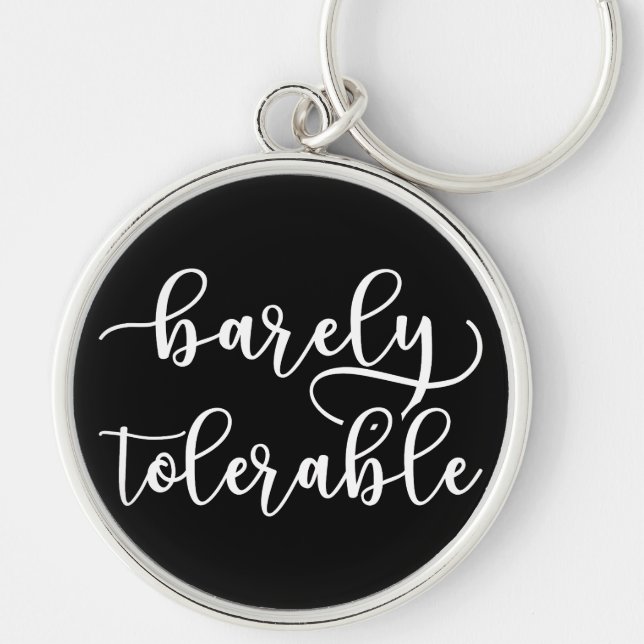 Pride And Prejudice - Barely Tolerable I Key Ring (Front)