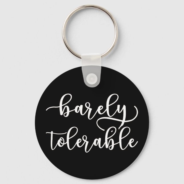 Pride And Prejudice - Barely Tolerable I Key Ring (Front)