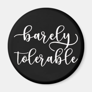 Pride And Prejudice - Barely Tolerable I Magnet