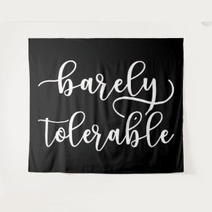 Pride And Prejudice - Barely Tolerable I Tapestry