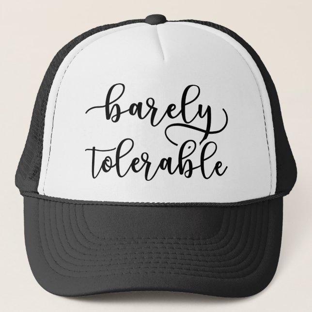 Pride And Prejudice - Barely Tolerable I Trucker Hat (Front)